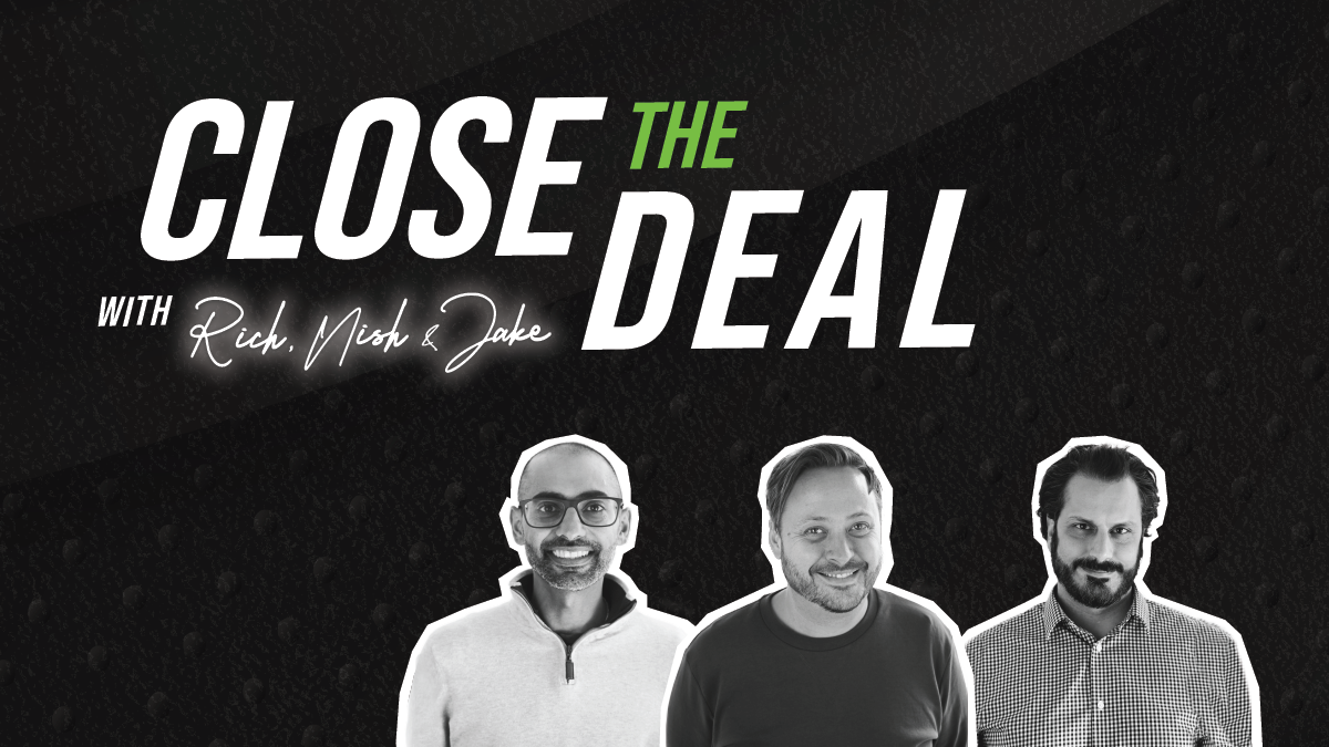 Don’t Miss Out on the Latest Episodes of the Close the Deal Podcast